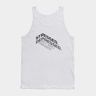 Stressed Depressed, but... Tank Top